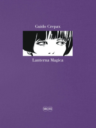 Книга Lanterna Magica. Limited Edition (Dolls) Guido Crepax