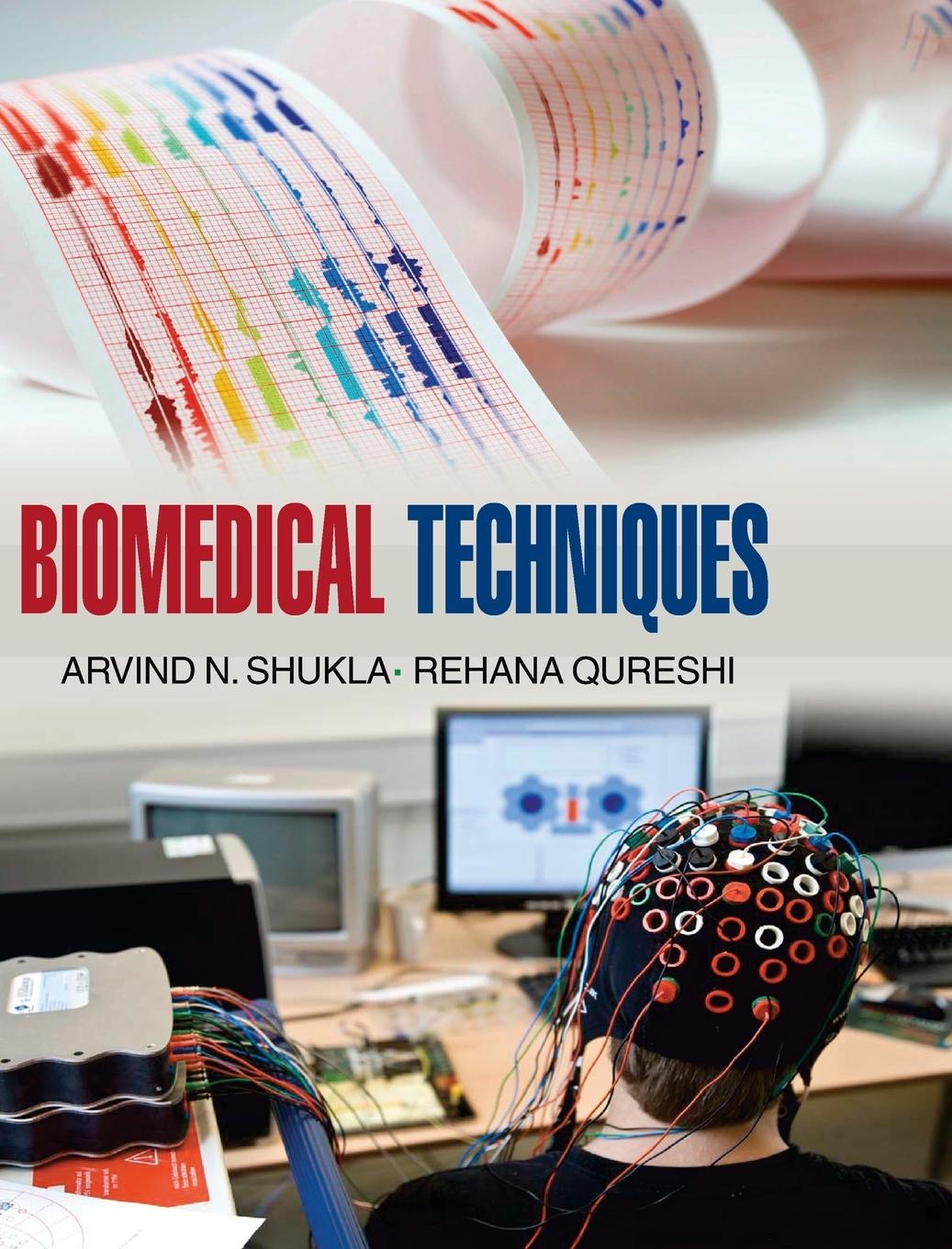 Knjiga Biomedical Techniques Arvind N. Shukla