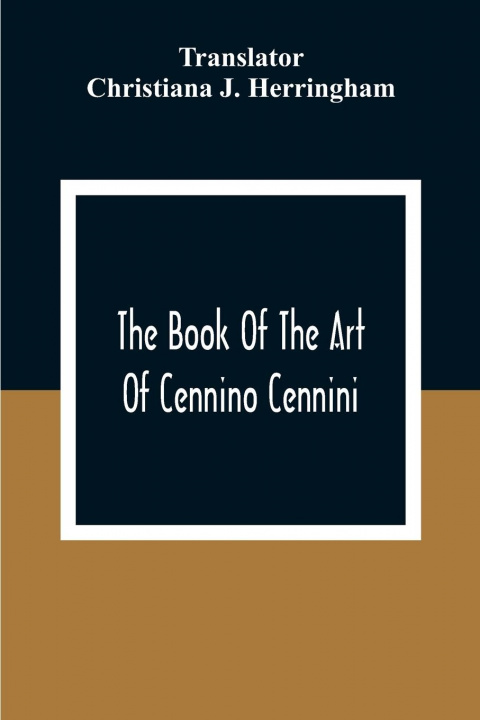Carte Book Of The Art Of Cennino Cennini 