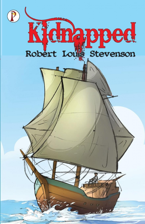 Knjiga Kidnapped Robert Louis Stevenson