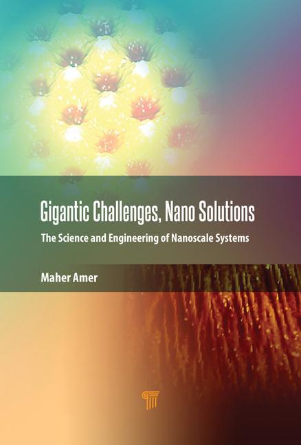Книга Gigantic Challenges, Nano Solutions Maher S. Amer
