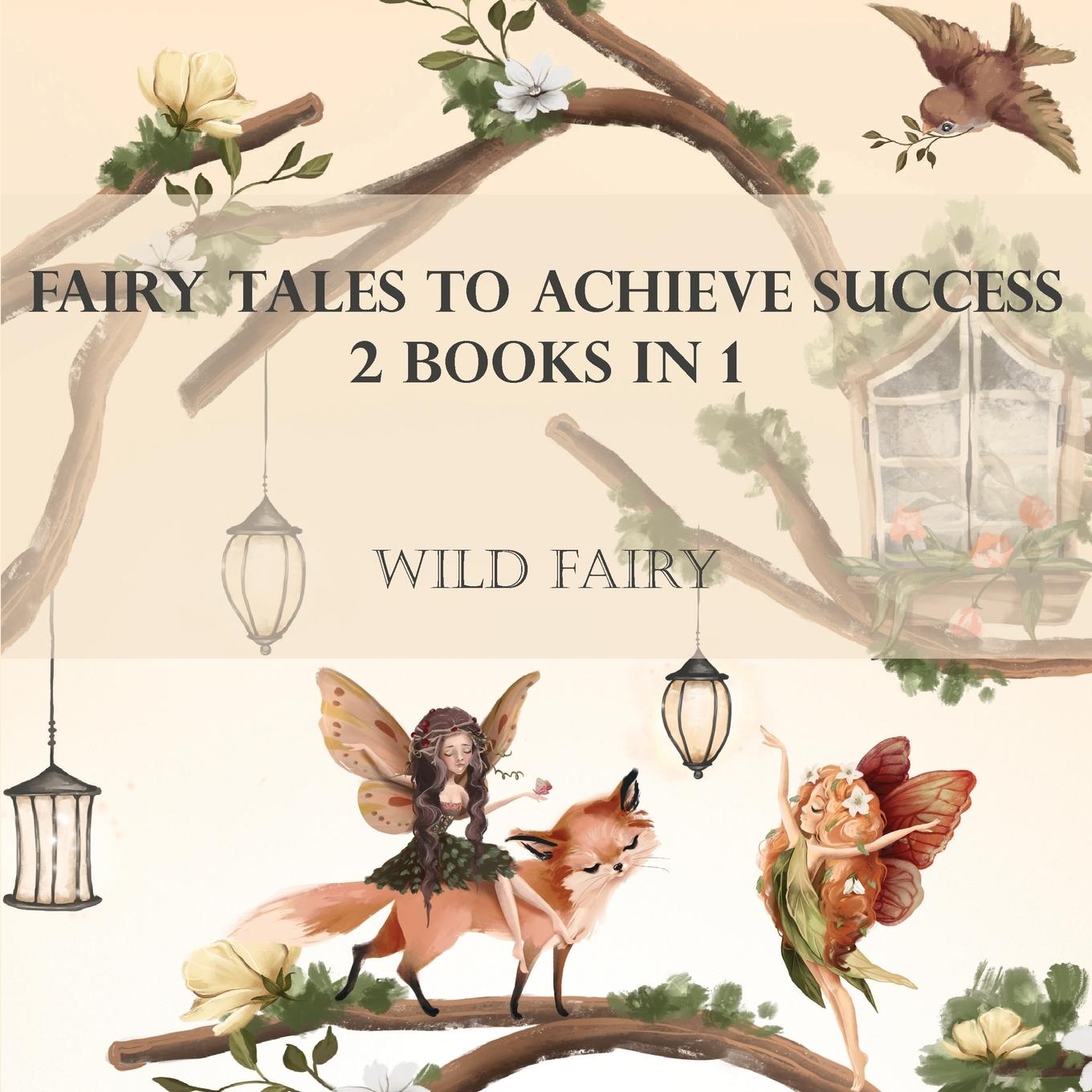 Könyv Fairy Tales To Achieve Success 