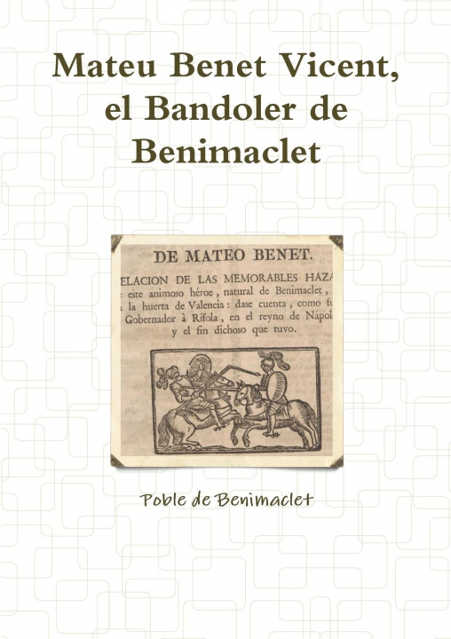 Книга Mateu Benet Vicent, El Bandoler de Benimaclet 