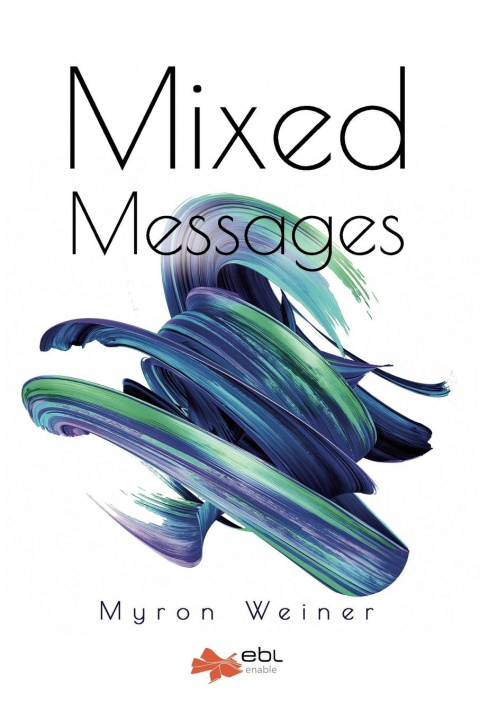 Βιβλίο Mixed Messages Myron Weiner