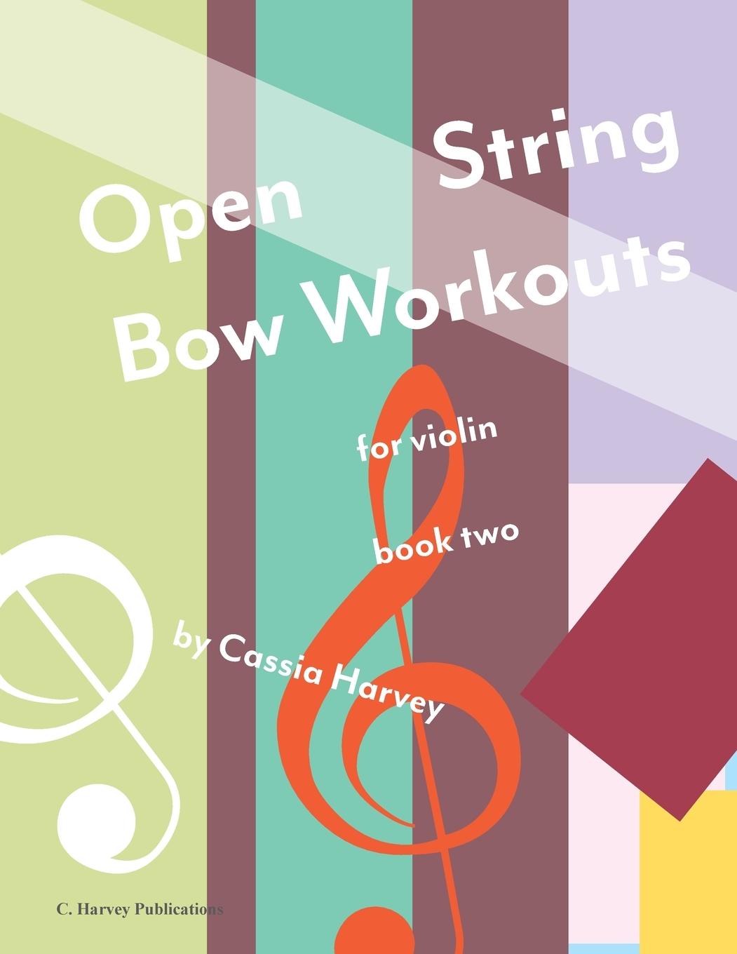 Книга Open String Bow Workouts for Violin, Book Two 