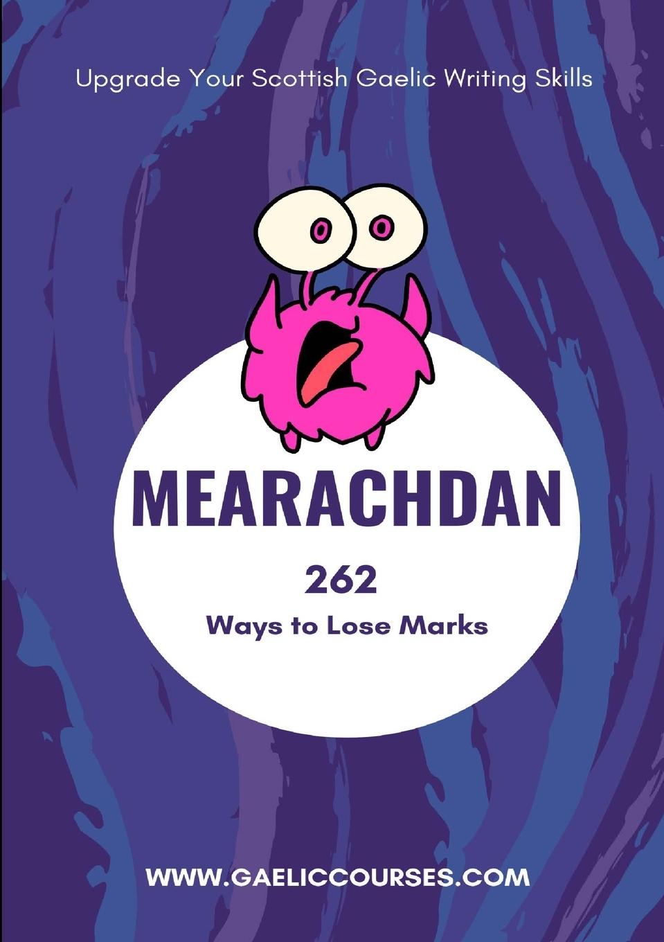 Book Mearachdan - 262 Ways to Lose Marks 