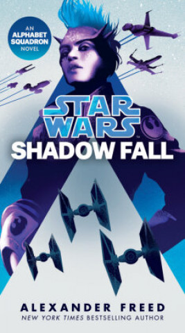 Könyv Shadow Fall (Star Wars) 