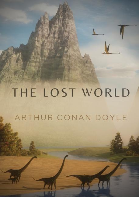 Libro The Lost World: A 1912 science fiction novel by British writer Arthur Conan Doyle Arthur Conan Doyle