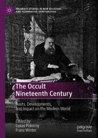 Książka Occult Nineteenth Century Lukas Pokorny