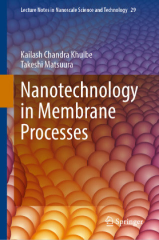 Knjiga Nanotechnology in Membrane Processes Kailash Chandra Khulbe