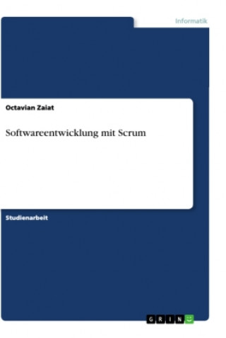 Boek Softwareentwicklung mit Scrum Octavian Zaiat
