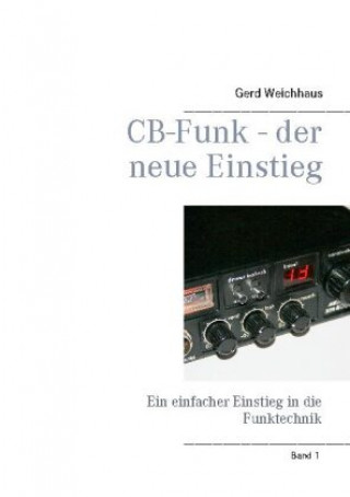 Könyv CB-Funk - der neue Einstieg 