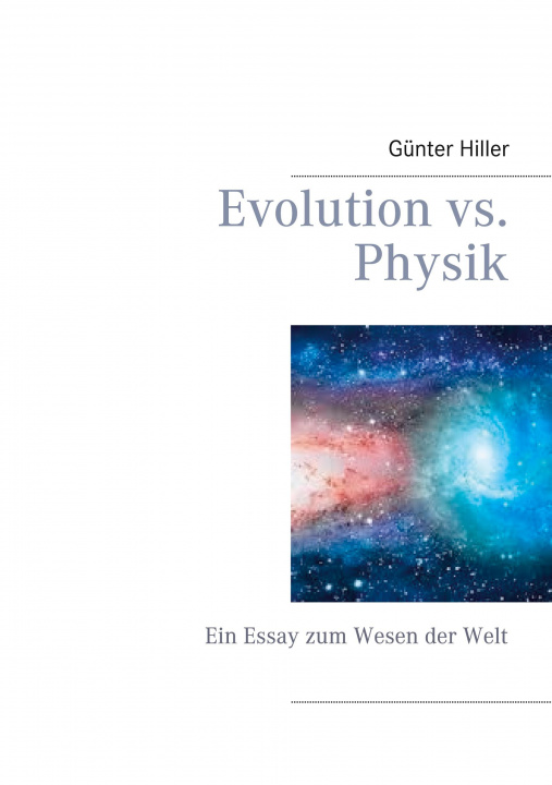 Knjiga Evolution vs. Physik Günter Hiller