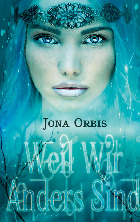 Knjiga Weil wir anders sind Jona Orbis