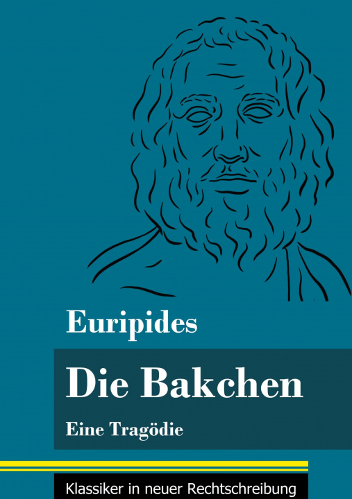 Knjiga Die Bakchen Klara Neuhaus-Richter