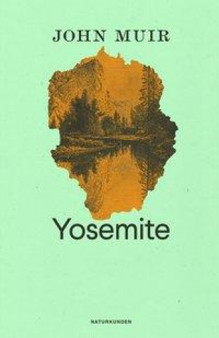 Книга Yosemite Judith Schalansky