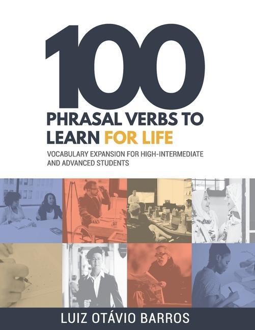 Kniha 100 Phrasal Verbs to Learn for Life Deborah Goldblatt