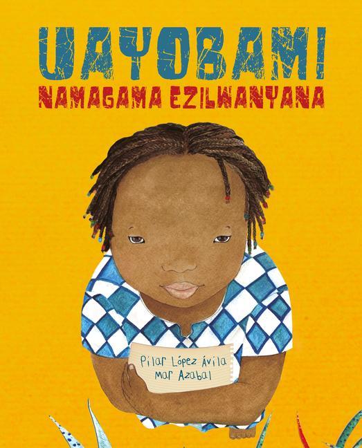 Könyv UAyobami namagama ezilwanyana (Ayobami and the Names of the Animals) Mar Azabal