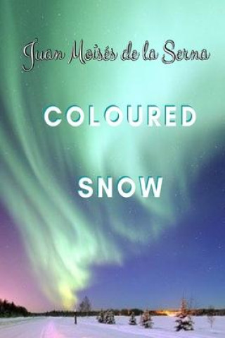 Knjiga Coloured Snow Aline Nicolai