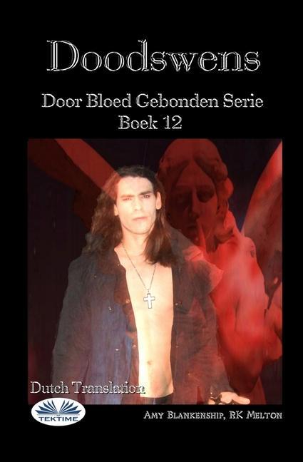 Kniha Doodswens (Door Bloed Gebonden Boek 12) Amy Blankenship
