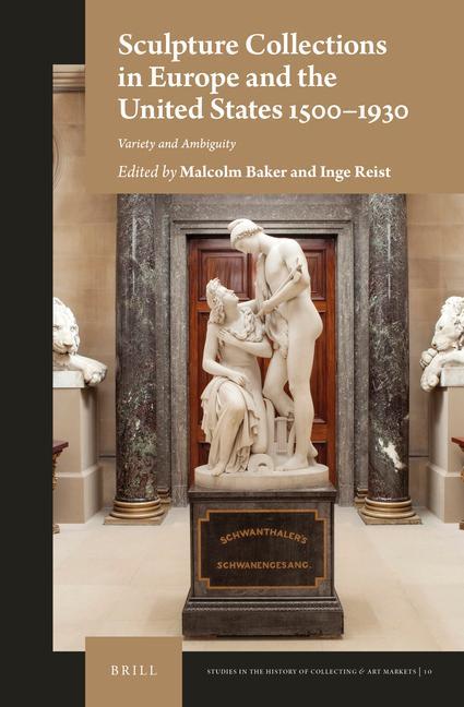 Kniha Sculpture Collections in Europe and the United States 1500-1930: Variety and Ambiguity 
