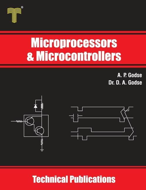 Книга Microprocessors and Microcontrollers: 8085 and 8051 Architecture, Programming and Interfacing A. P. Godse