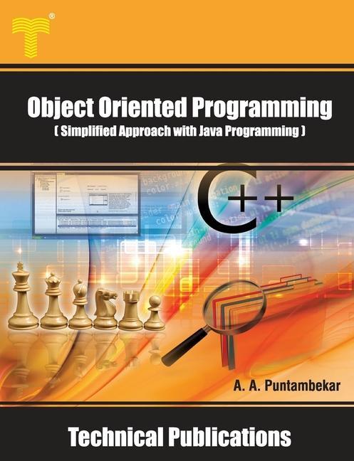 Knjiga Object Oriented Programming: Simplified Approach with Java Programming Anuradha A. Puntambekar