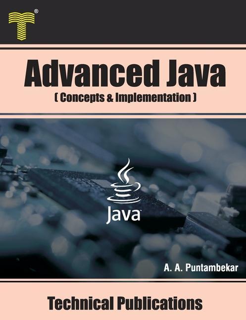 Könyv Advanced Java: Concepts and Implementation 