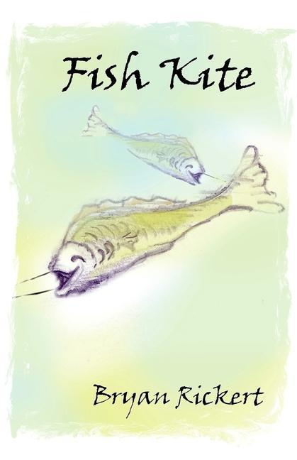 Book Fish Kite Bryan Rickert
