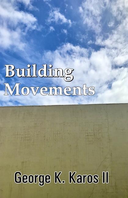 Książka Building Movements K. Karos  George  II