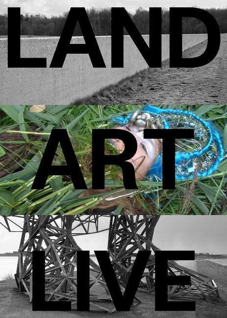 Book Land Art Live: The Flevoland Collection Martine van Kampen