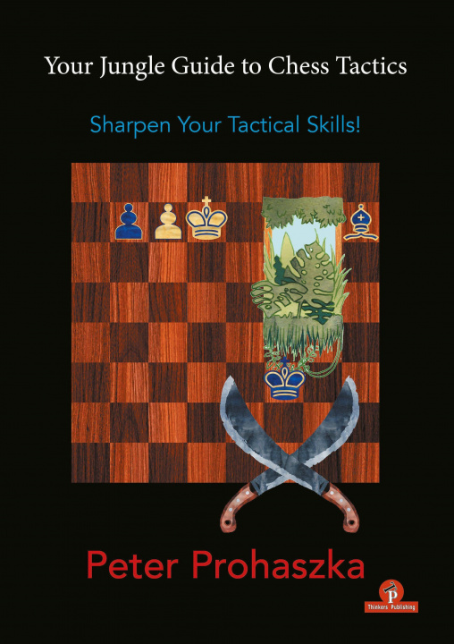 Carte Your Jungle Guide to Chess Tactics 