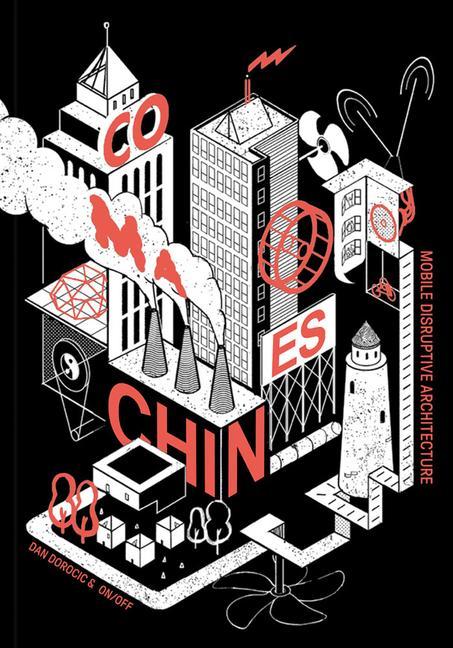 Knjiga Co-Machines: Mobile Disruptive Architecture Dan Dorocic