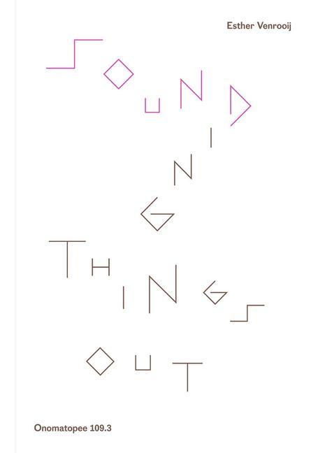 Kniha Sounding Things Out: A Journey Through Music and Sound Art 
