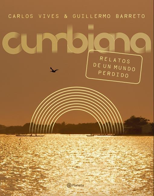 Kniha Cumbiana: Relatos de Un Mundo Perdido Guillermo Barreto