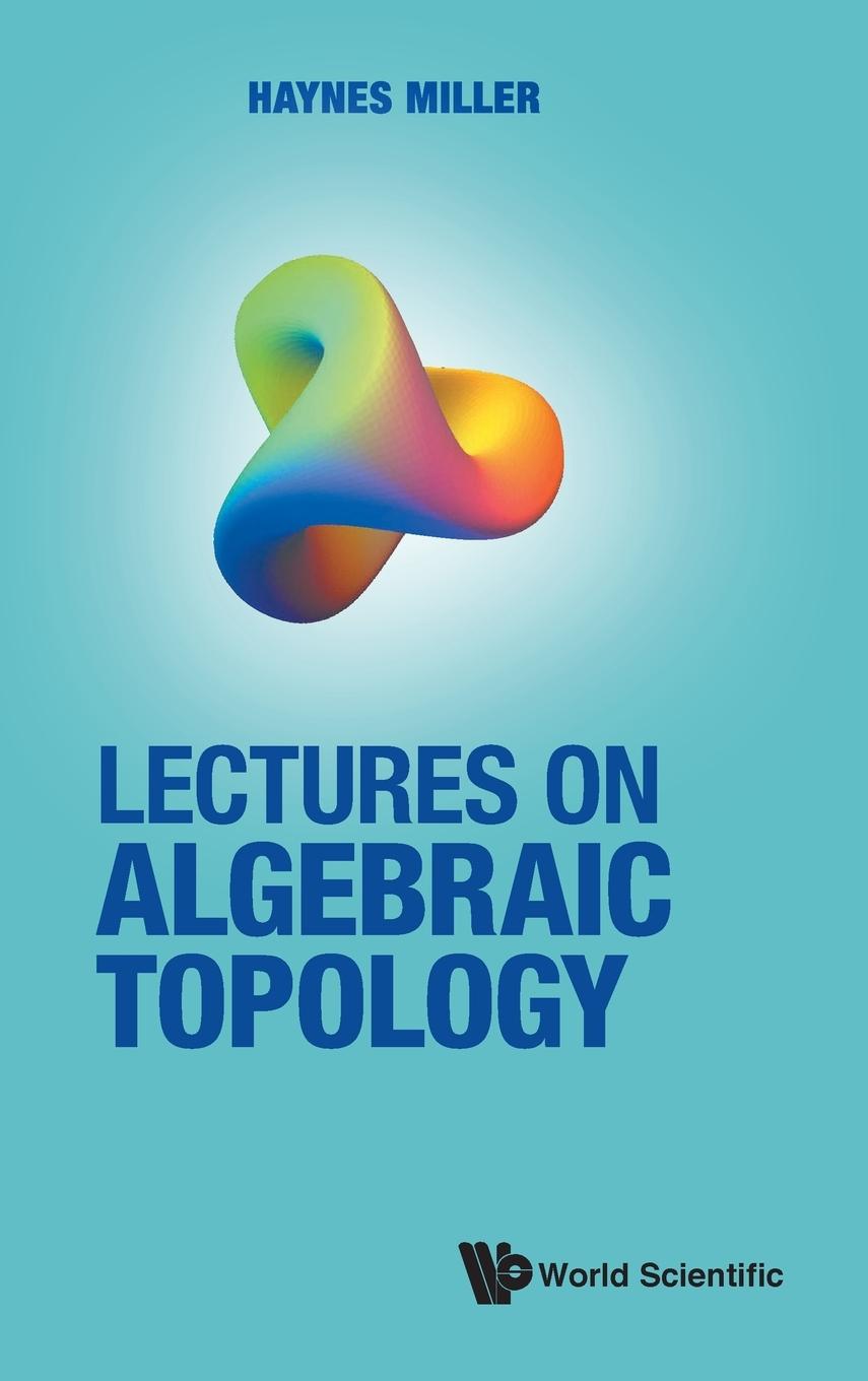 Carte Lectures On Algebraic Topology 