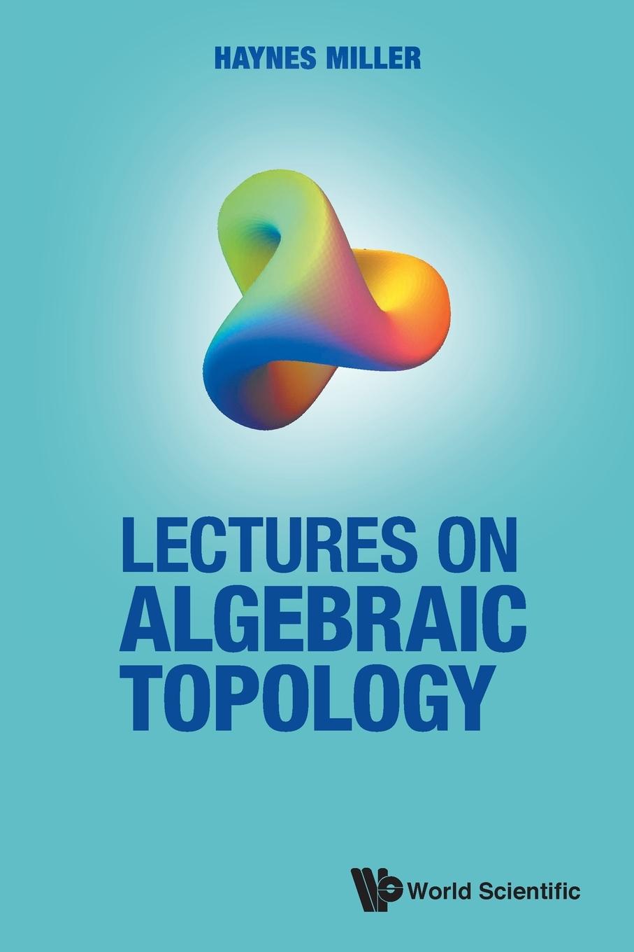 Könyv Lectures On Algebraic Topology 