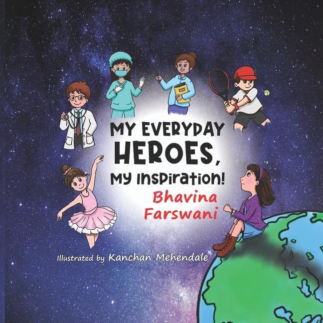 Carte My Everyday Heroes, My Inspiration! Seema Y. Farswani