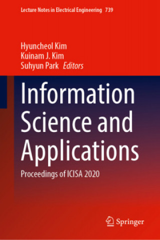 Knjiga Information Science and Applications Kuinam J. Kim