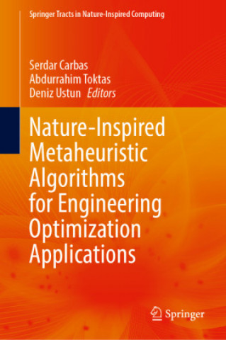 Knjiga Nature-Inspired Metaheuristic Algorithms for Engineering Optimization Applications Abdurrahim Toktas