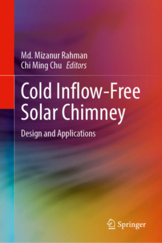 Kniha Cold Inflow-Free Solar Chimney Chi Ming Chu