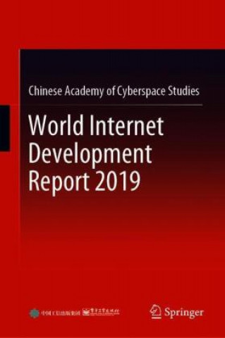 Könyv World Internet Development Report 2019 Chinese Academy of Cyberspace Studies