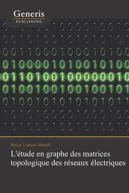 Carte L'étude en graphe des matrices topologique des réseaux électriques 