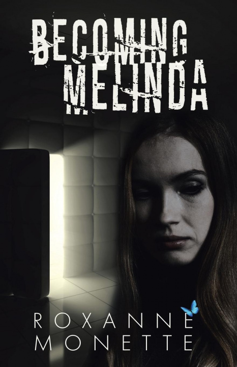 Knjiga Becoming Melinda Roxanne Monette