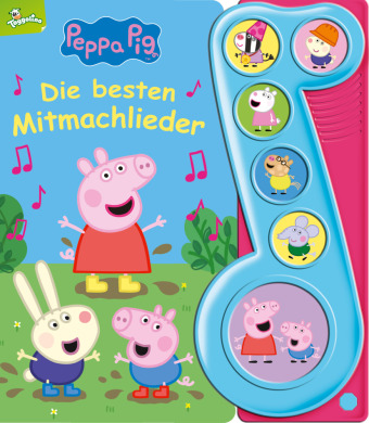 Kniha Peppa Pig - Die besten Mitmachlieder - Liederbuch mit Sound - Pappbilderbuch mit 6 Melodien 