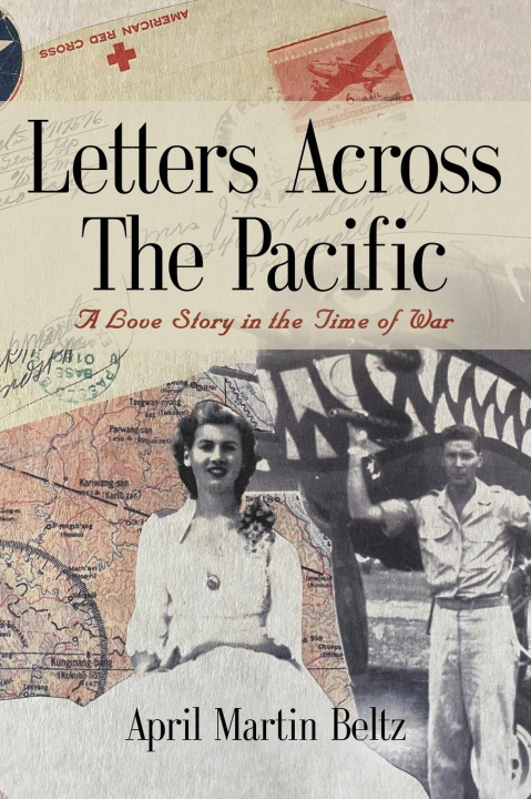Knjiga Letters Across The Pacific April Martin Beltz