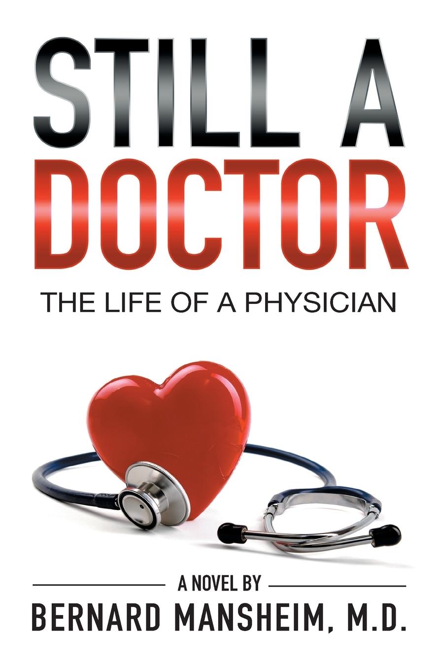 Kniha Still A Doctor Bernard Mansheim