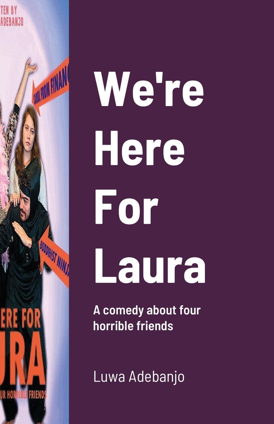 Libro We're Here for Laura Luwa Adebanjo