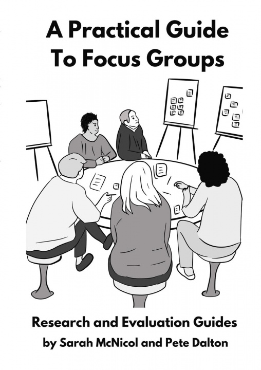 Knjiga Practical Guide to Focus Groups Pete Dalton