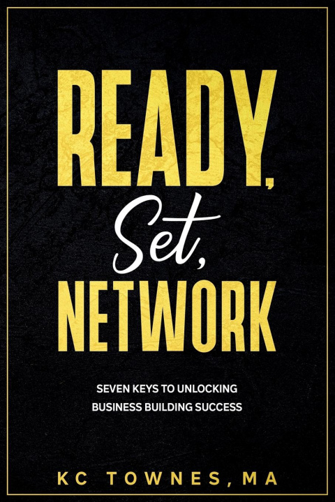 Knjiga Ready, Set, Network Kc Townes